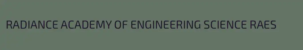 RADIANCE ACADEMY OF ENGINEERING SCIENCE RAES